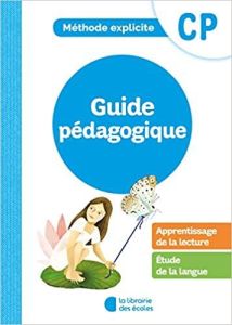 Méthode explicite CP. Guide pédagogique, Edition 2020 - Archimbaud Anne-Cécile - Coalman Ella