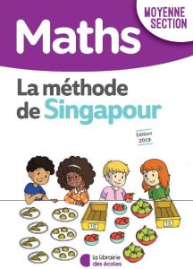 Maths MS La méthode de Singapour. Fichier de l'élève, Edition 2020 - Badinier Dorothée - Lemoine Mahaut