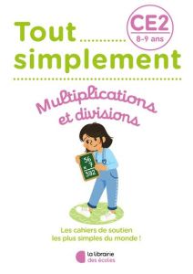 Multiplications et divisions CE2 - Moreau Laura - Lemoine Mahaut - Pereira Samuel