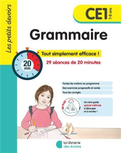 Grammaire CE1. 29 séances de 20 minutes - Chardonnet Marie - Gravier Alice