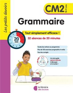 Grammaire CM2. 32 séances de 20 minutes - Pontfarcy Céline de - Gravier Alice