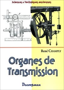 Organes de transmission - Champly René