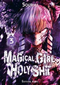 Magical Girl Holy Shit Tome 3 - SOURYU