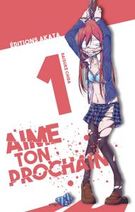 Aime ton prochain Tome 1 - Chida Daisuke - Akiyama Ryoko