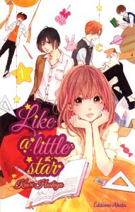 Like a little star Tome 1 - Hoshiya Kaori - Kakiichi Yuki - Bougon Nathalie