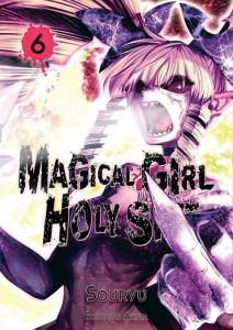 Magical Girl Holy Shit Tome 6 - SOURYU