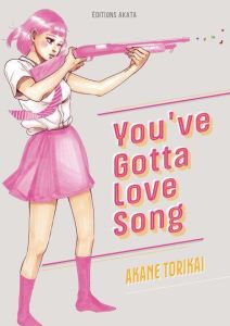 You've Gotta Love Song - Torikai Akane
