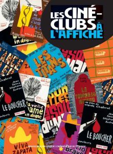 Les ciné-clubs à l'affiche - Auzel Dominique - Laborderie Pascal - Ethis Emmanu