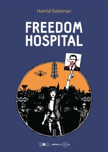 Freedom Hospital - Sulaiman Hamid - Cerqueux Renaud