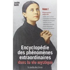 Encyclopédie des phénomènes extraordinaires dans la vie mystique (volume 2) - Bouflet Joachim
