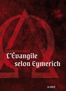 Nicolas Eymerich, inquisiteur : L'Evangile selon Eymerich. Rex Tremendae Maiestatis - Evangelisti Valerio - Barbéri Jacques