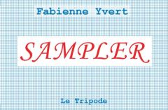 Sampler - Yvert Fabienne