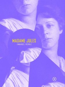 Madame Jules - Régniez Emmanuel