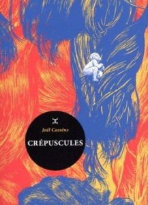Crépuscules - Casseus Joël