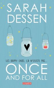 Once and for all - Dessen Sarah - Tabia Sofia - Durocher Diane