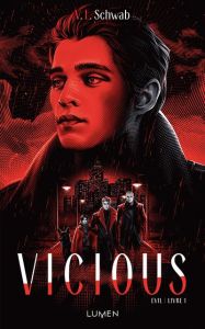 Evil Tome 1 : Vicious - Schwab Victoria - Dali Sarah