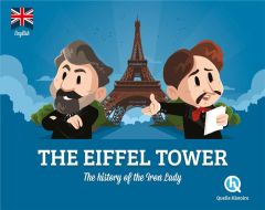 THE EIFFEL TOWER (VERSION ANGLAISE) - THE STORY OF THE IRON LADY - QUELLE HISTOIRE STUD