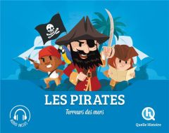Les Pirates. Terreurs des mers - Wennagel Bruno - Ferret Mathieu - Verdon Aurélie -