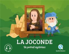 La Joconde. Un portrait mystérieux - Gouazé Julie - Dolets Mona - Wennagel Bruno - Ferr