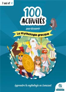 100 activités pour découvrir la mythologie grecque - Breuil-Salles Marine - Sallé de Chou Mathilde - We