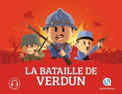 La bataille de Verdun - Crété Patricia - Czubak Nicolas - Wennagel Bruno -