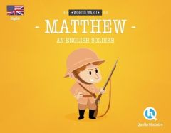 MATTHEW AN ENGLISH SOLDIER (VERSION ANGLAISE) - CRETE/WENNAGEL