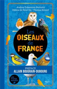 Les oiseaux de France - Brosset Thomas - Saint-Do Hélène de