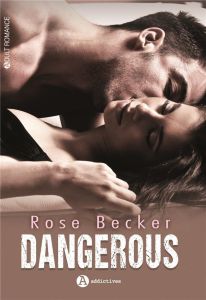 Dangerous - Becker Rose-M