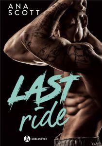 Last Ride - Scott Ana