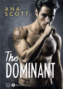 The Dominant - Scott Ana
