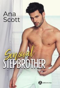 Sensual Stepbrother - Scott Ana