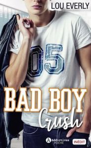 Bad Boy Crush - Everly Lou