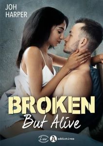 Broken But Alive - Harper Joh