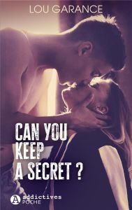 Can you keep a secret ? - Garance Lou