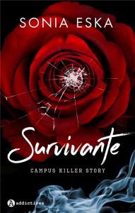 Survivante. Campus Killer Story - Eska Sonia