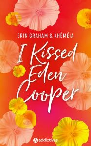 I Kissed Eden Cooper - Graham Erin
