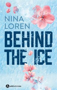 Behind the Ice - Loren Nina