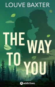 The Way to You - Baxter Louve