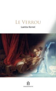 Le Verrou - Kermel Laetitia