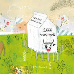 1000 vaches - Tariel Adèle - Terssac Julie de