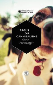 Argus du cannibalisme - Christoffel David