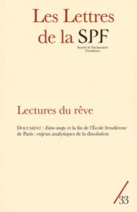 Les Lettres de la Société de Psychanalyse Freudienne N° 33/2015 : Lectures du rêve - Lévy François
