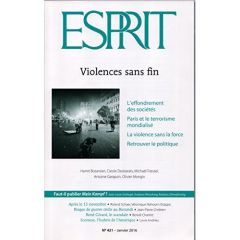 Esprit N° 421, janvier 2016 : Violences sans fin - Garapon Antoine - Schlegel Jean-Louis