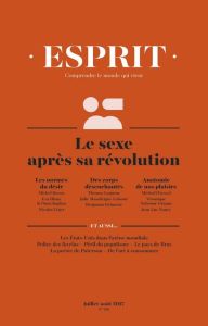 Esprit N° 436, juillet-août 2017 : Le sexe après sa révolution - Bujon Anne-Lorraine - Chalier Jonathan - Foessel M