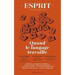 Esprit N° 460,décembre 2019 : Quand le langage travaille - Bujon Anne-Lorraine