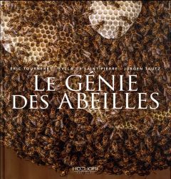 Le génie des abeilles - Tourneret Eric - Saint-Pierre Sylla de - Tautz Jür