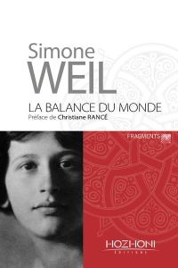 La balance du monde - Weil Simone - Rancé Christiane