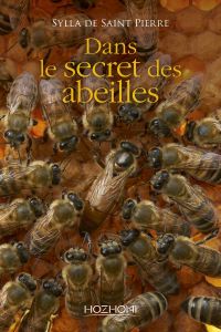 Dans le secret des abeilles - Saint-Pierre Sylla de