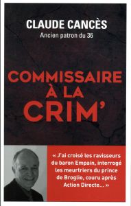 Commissaire à la Crim' - Cancès Claude - Frachon Matthieu