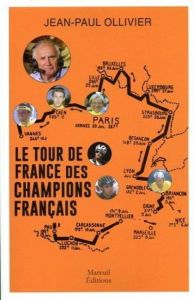 Le tour de France des champions - Ollivier Jean-Paul